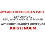 Maryland Republican Party 32nd Annual Red White and Blue Dinner with South Dakota Governor Kristi Noem